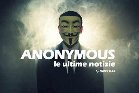 Anonymous: tutte le ultime notizie