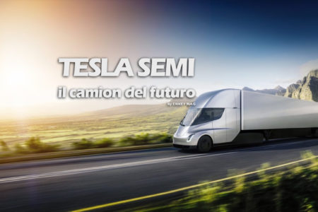 Tesla Semi: ecco il camion del futuro secondo Elon Musk