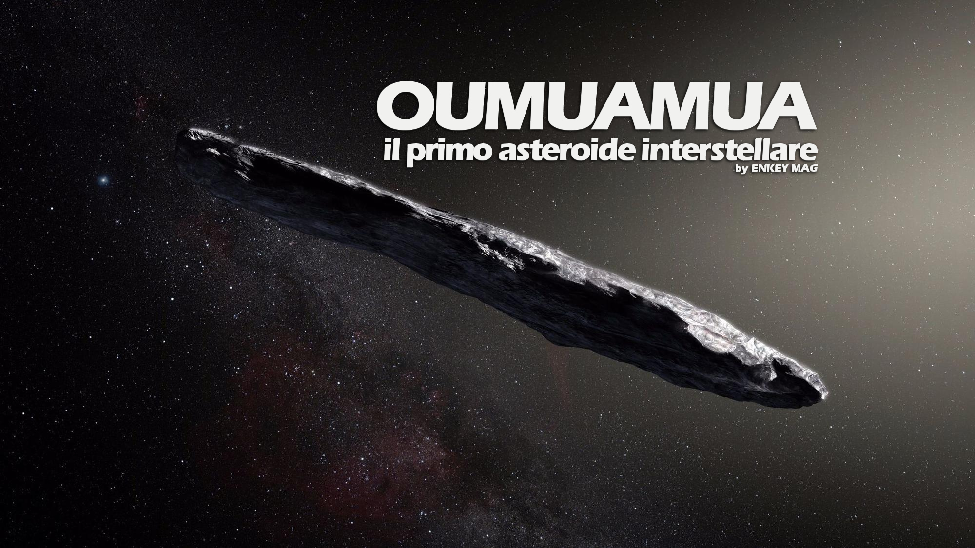 Oumuamua - Asteroide interstellare