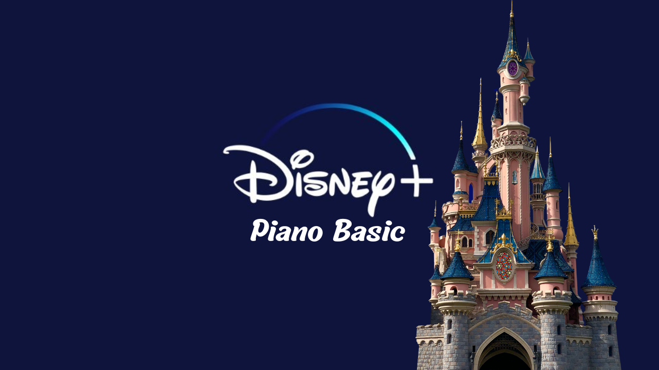 Disney+ piano basic