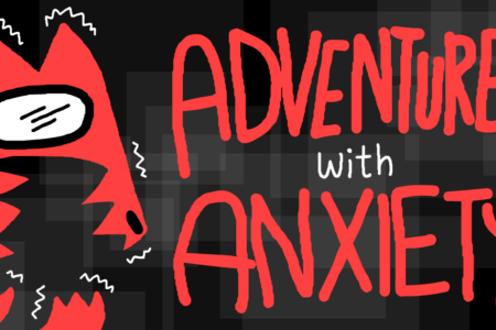 Adventures with Anxiety